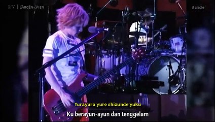 LArcenCiel  cradle  Subtitle Indonesia