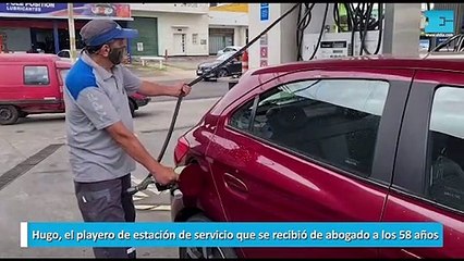 Hugo, el playero de estación de servicio que se recibió de abogado a los 58 años