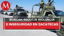 Blindan' Zacatecas por violencia; Sedena y Guardia Nacional desplegarán más de 3 mil elementos