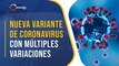 OMS estudia en Sudáfrica nueva variante del coronavirus con múltiples mutaciones