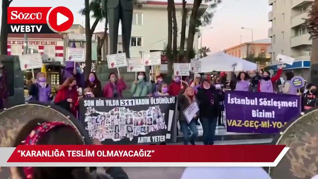 Kadınlar, erkek şiddetini protesto etmek için sokağa çıktı: Karanlığa teslim olmayacağız!