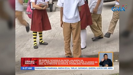 20 public schools sa NCR, lalahok sa pilot implementation ng face-to-face classes sa Dec. 6; 3 private schools, posibleng makasama | UB