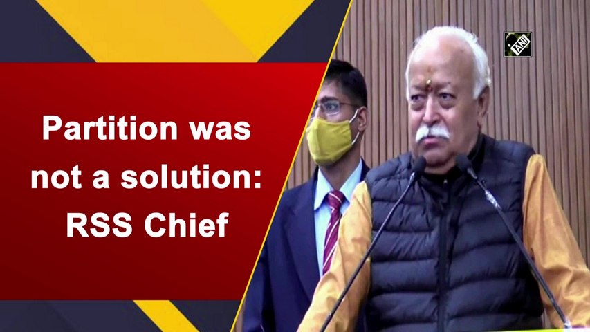 Partition was not a solution: RSS Chief