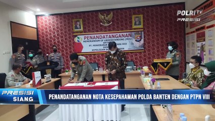 Kerjasama Polda Banten dengan PT Perkebunan Nusantara VIII terkait Pengamanan Objek Vital Nasional