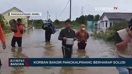 Korban Banjir Pangkalpinang Berharap Solusi
