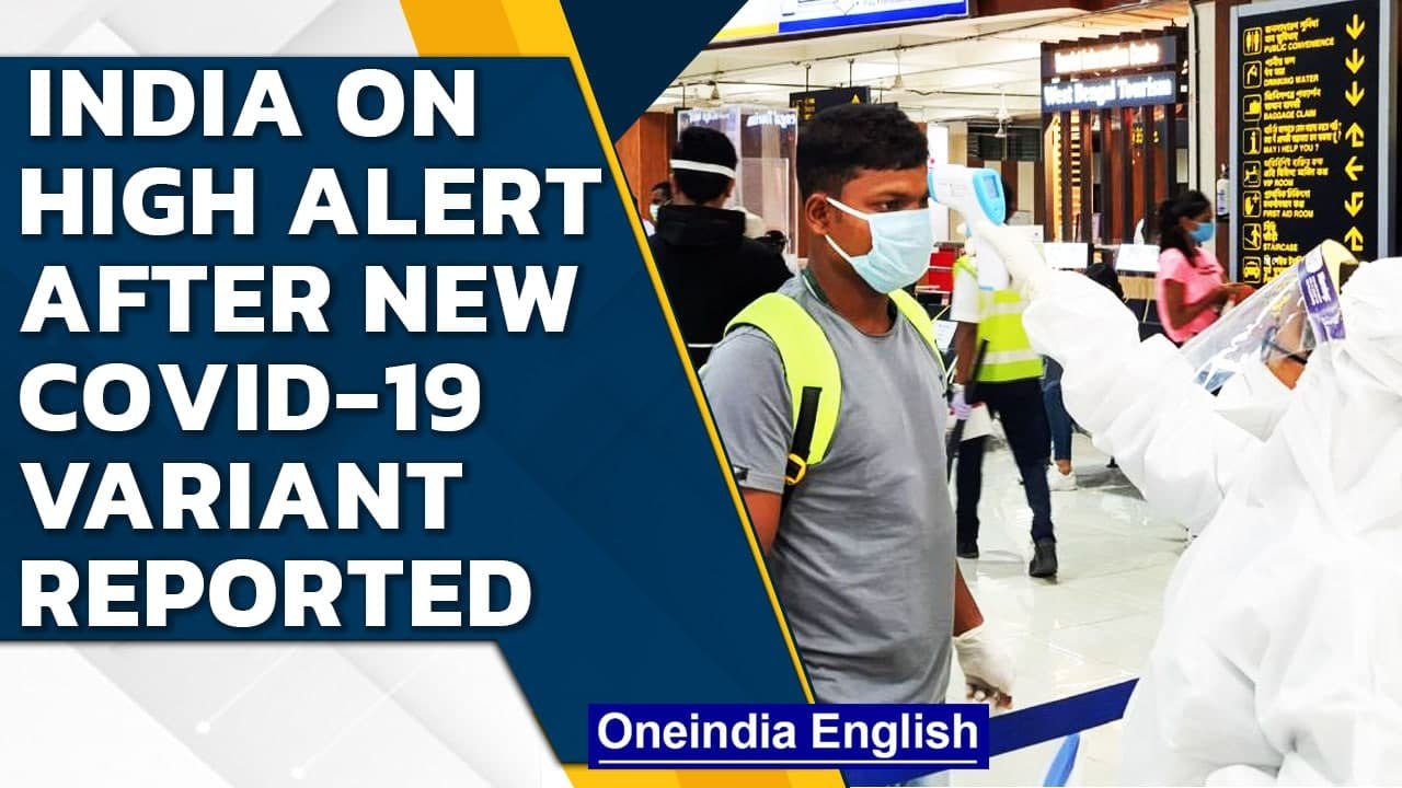 India on high alert after new Covid-19 variant reported from South Africa | Oneindia News