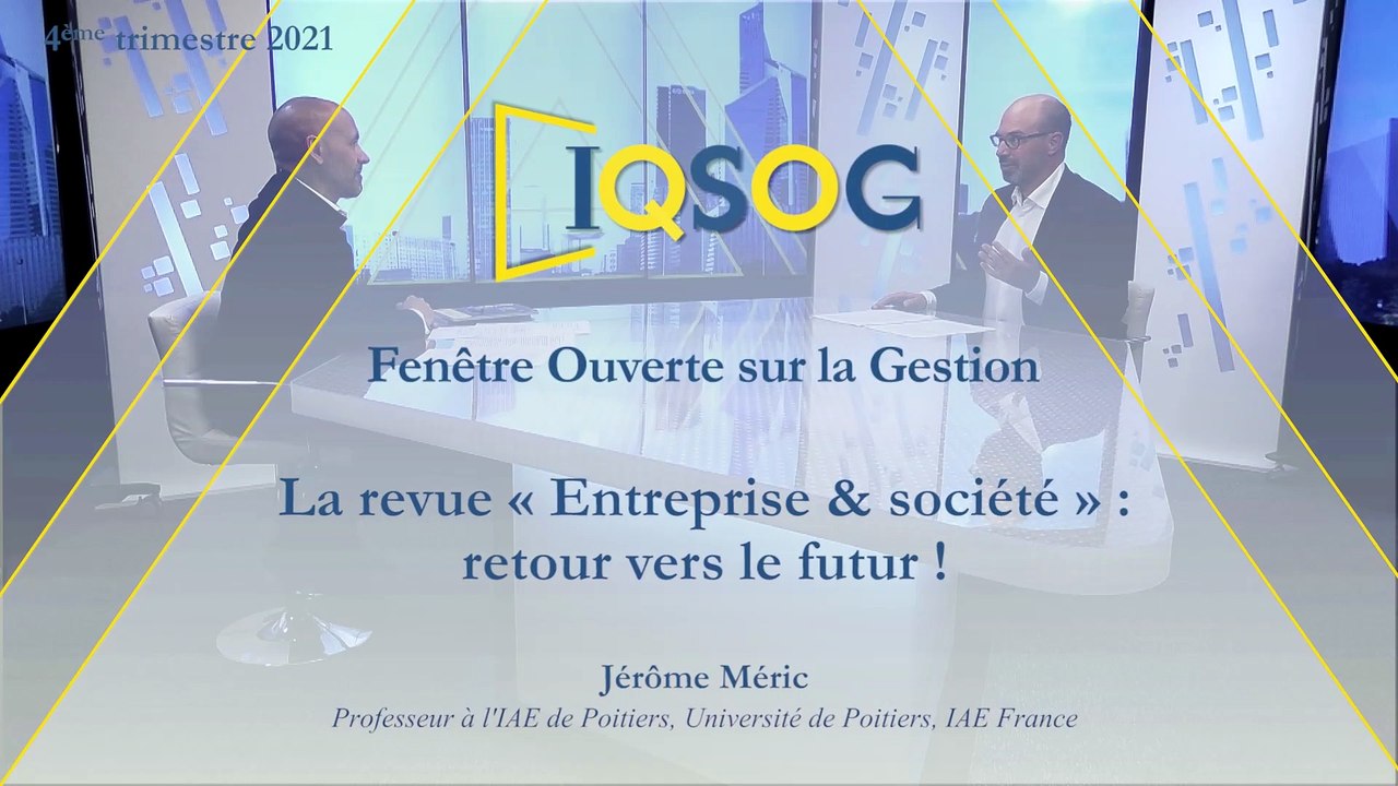 La revue « Entreprise & société » : retour vers le futur ! [Jérôme Méric]