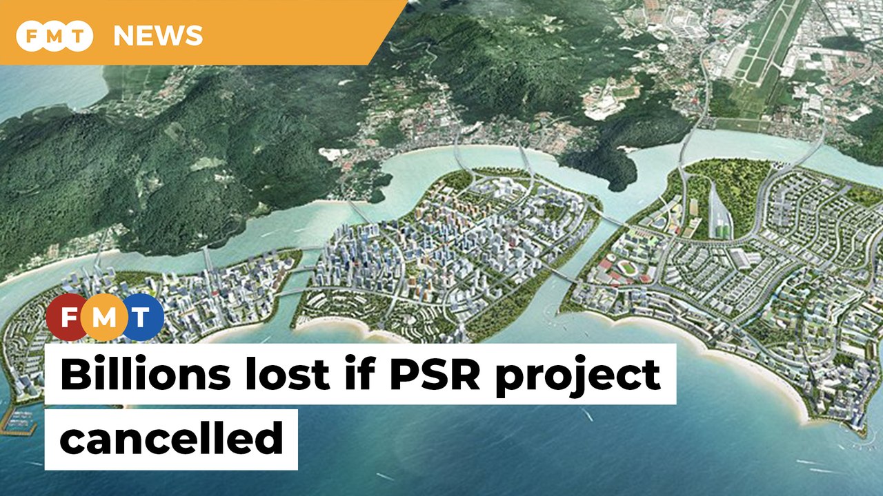Cancellation of PSR project will impact Penang’s growth, says govt ...