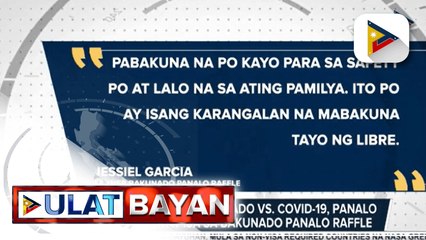 50 indibidwal na bakunado vs. COVID-19, panalo ng P5-K bawat isa sa bakunado panalo raffle