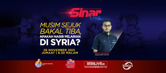 [LIVE] Musim Sejuk Bakal Tiba, Apakah Nasib Pelarian Di Syria?