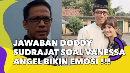 Jawaban Doddy Sudrajat Ditanya Rasa Sayang ke Vanessa Angel Bikin Emosi