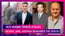 26/11 Mumbai Terror Attacks: Akshay Kumar, Anil Kapoor, Anupam Kher, Abhishek Bachchan Remember The Heroes, 13 Years On