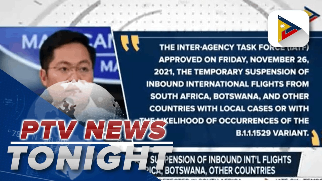 IATF oks temporary suspension of inbound int’l flights from South Africa, Botswana, other countries