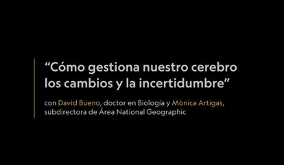 Cómo gestiona nuestro cerebro los cambios