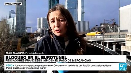 Informe desde París: pescadores franceses impiden el paso de mercancías