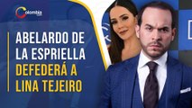 Abelardo de la Espriella será el abogado de Lina Tejeiro para limpiar su nombre