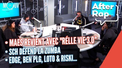 After Rap : Maes revient avec "Réelle vie 3.0", SCH défend la Zumba, Edge, BEN plg, Loto & Riski...