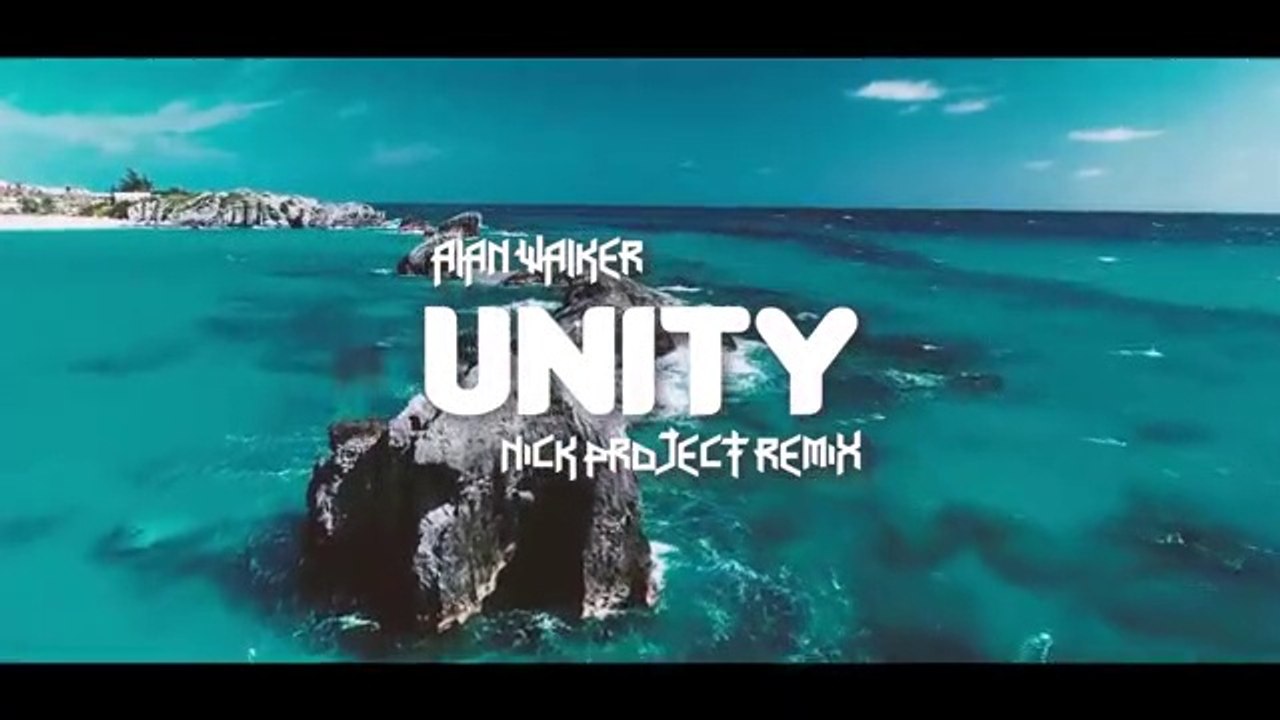 Unity Alan Walker Remix 2021  Nick Project Remix