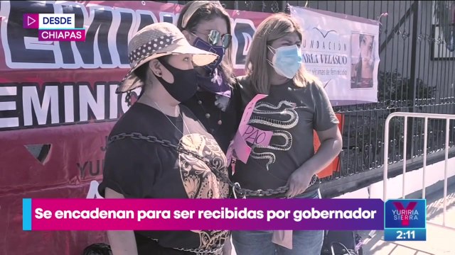 Madres de víctimas de feminicidio se encadenan en Chiapas