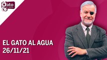 El Gato al Agua | Especial Illunbe | 26/11/21 | Programa Completo