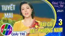 Bài Ca Đất Phương Nam - Tuyết Mai
