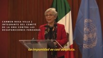 ONU condena la impunidad de las desapariciones en México