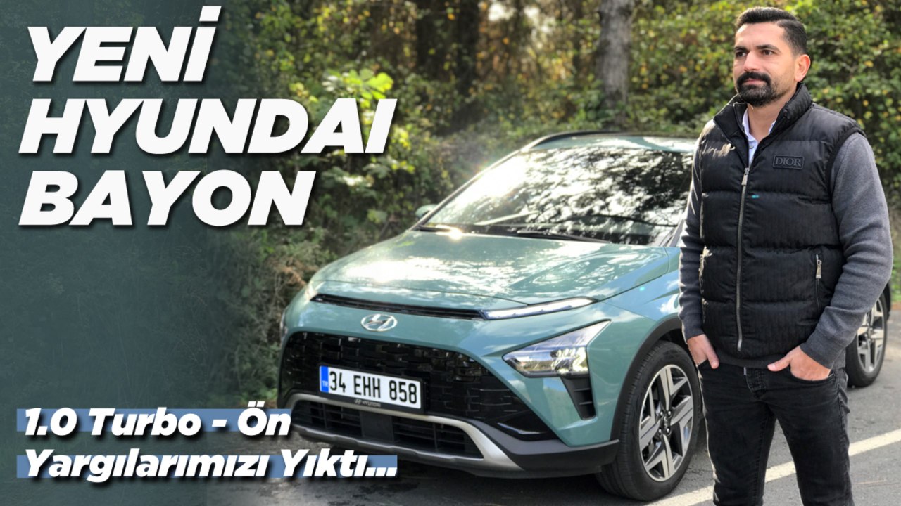 Yeni Hyundai Bayon Test Sürüşü | 1.0 Turbo Motor Ön Yargılarımızı Yıktı...