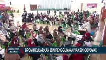 Resmi! BPOM Keluarkan Izin Penggunaan Vaksin Covovax untuk Usia 18 Tahun Ke Atas