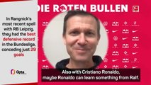 'Maybe Ronaldo can learn from Rangnick!' - Leipzig coach Marsch