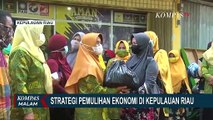 Tingkatkan Geliat Ekonomi di Akhir 2021, Kepulauan Riau Gapai 6,90 Persen Pertumbuhan Positif