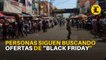 Personas siguen buscando ofertas de “Black Friday”