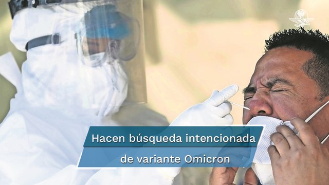 México actualiza protocolos de vigilancia para búsqueda de casos de variante Omicron