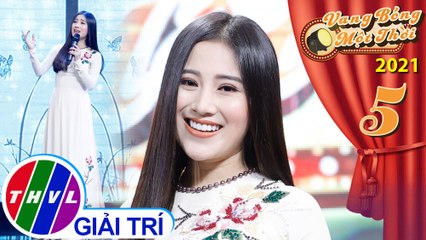Vang Bóng Một Thời Mùa 2 - Tập 5: Mấy Độ Truân Chuyên - Tố My