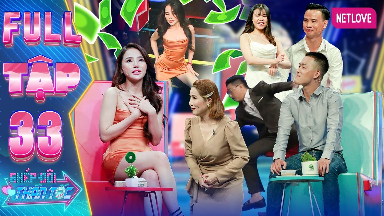 Ghép Đôi Thần Tốc | Kết Đôi Như Ý - Tập 33