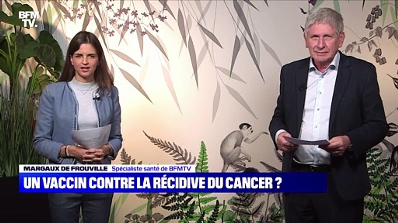 Un vaccin contre la récidive du cancer ? - 28/11