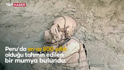 Peru'da 800 yıllık mumya bulundu