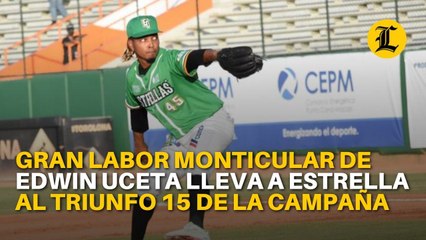 Gran labor monticular de Edwin Uceta lleva a Estrella al triunfo 15 de la campaña