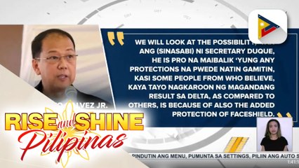 Posibleng pagpapasuot muli ng face shield sa publiko, pag-aaralan ng pamahalaan