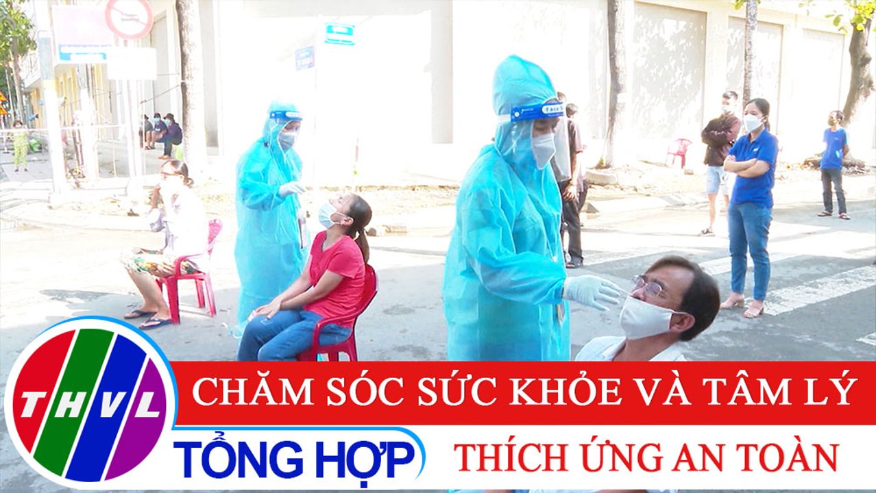 Sống xanh sống khỏe - Kỳ 50: Chăm sóc sức khỏe và tâm lý thích ứng an toàn