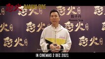 Raging Fire | Promo: Donnie Yen & Nicholas Tse Greetings