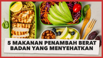 5 Makanan Penambah Berat Badan yang Menyehatkan, Ini Daftarnya