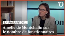 Réduction du nombre de fonctionnaires: «Notre action ne doit pas être pilotée par des dogmes», selon Amélie de Montchalin