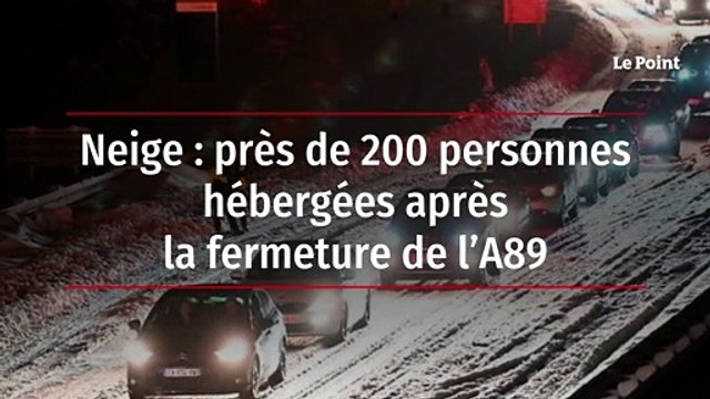 Neige : près de 200 personnes hébergées après la fermeture de l’A89