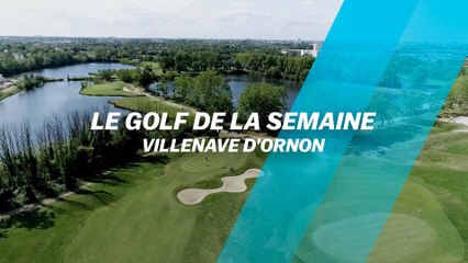 Le Golf de la semaine : Villenave d'Ornon