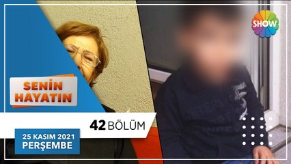 Senin Hayatın 42. Bölüm | 25 Kasım 2021