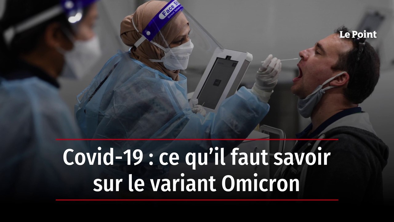 Covid-19 : ce qu’il faut savoir sur le variant Omicron