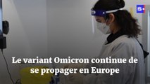 Le variant Omicron continue de se propager en Europe