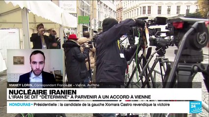 Négociations sur le nucléaire : les iraniens "déterminés" à trouver un accord à Vienne