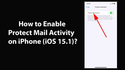 How to Enable Protect Mail Activity on iPhone (iOS 15.1)?