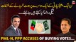 PML-N, PPP accuses of buying votes...
